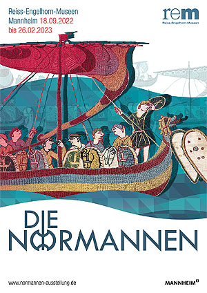 Plakat der Ausstellung mit Titelmotiv: Ausschnitt Teppich von Bayeux – 11. Jahrhundert: with special permission from the City of Bayeux