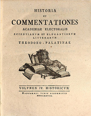 Historia et Commentationes, die Publikation udn Dokumentation der Arbeit in der Akademie. BSB München.